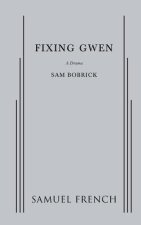 FIXING GWEN