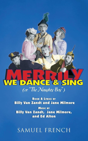MERRILY WE DANCE & SING