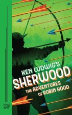 Ken Ludwig's Sherwood