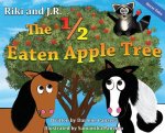 Riki and J.R.: The 1/2 Eaten Apple Tree