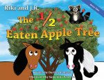 Riki and J.R.: The 1/2 Eaten Apple Tree