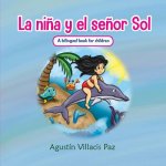 La Ni?a y el Se?or Sol: La ni?a que salvo al mundo de su destrucción