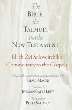 Bible, the Talmud, and the New Testament
