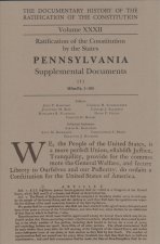 The Documentary History of the Ratification of the Constitution, Volume 32: Ratification of the Constitution by the States Pennsylvania Supplemental D