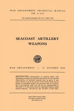 Seacoast Artillery Weapons