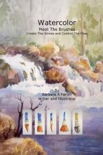 Watercolor Meet the Brushes: Create the Stroke and Control the Flow