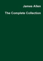 James Allen the Complete Collection