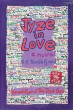 Jyze in Love: Annal Four of the Jyze Age