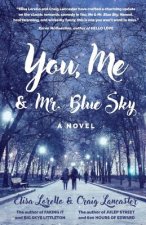 You, Me & Mr. Blue Sky