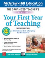 Organized Teacher's Guide to Your First Year of Teaching, Grades K-6, Second Edition
