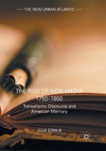 Rise of New Media 1750-1850