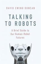 Talking to Robots