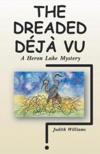 Dreaded Deja Vu