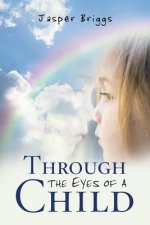 Through the Eyes of a Child