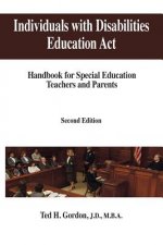 Individuals with Disabilities Education Act: Handbook for Special Education Teachers and Parents