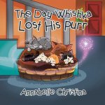 Day Whishka Lost His Purr