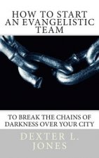 How to Start An Evangelist Team: 