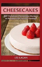 Fabulous Cheesecake Recipes!