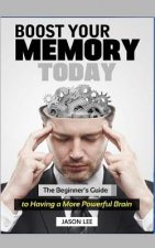 Boost Your Memory Today: The Beginner