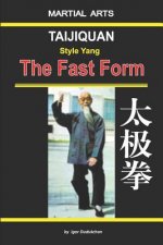 Taijiquan Style Yang - The Fast Form