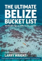 Ultimate Belize Bucket List