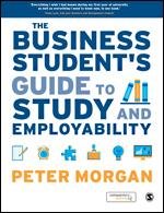 Business Student's Guide to Study and Employability