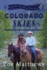 Colorado Skies (Majestic Mountain Romance, Book 5)