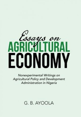 Essays on Agricultural Economy