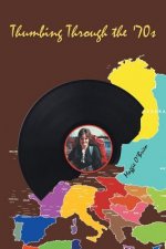 Thumbing Through the 70's