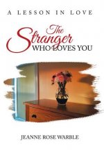 Stranger Who Loves You