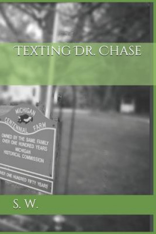 Texting Dr. Chase