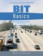 BIT Basics: A California BIT Inspection Resource(New Edition)
