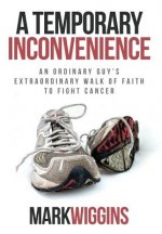 Temporary Inconvenience