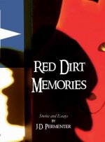 Red Dirt Memories
