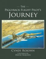 Piggyback Flight Pilot's Journey
