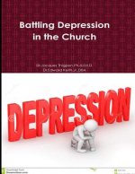 Battling Depression in the Church: Battling Depression in the Church