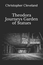 Theodora Journeys: Garden of Statues