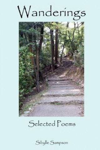 Wanderings: Selected Poems