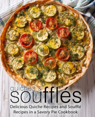 Quiches & Souffles