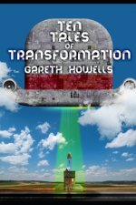 Ten Tales of Transformation