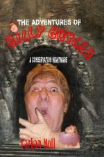 The Adventures of Billy Boyles: A Conservation Nightmare