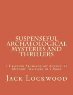 Suspenseful Archaeological Mysteries and Thrillers