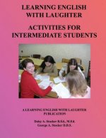 ESL Activities For Intermediate Students: Activities For Learning English