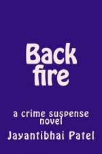 Back Fire: A Crime Suspense Novel