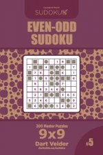 Even-Odd Sudoku - 200 Master Puzzles 9x9 (Volume 5)