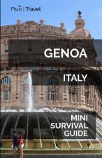 Genoa Italy Mini Survival Guide
