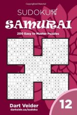 Sudoku Samurai - 200 Easy to Master Puzzles 9x9 (Volume 12)