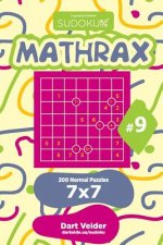 Sudoku Mathrax - 200 Normal Puzzles 7x7 (Volume 9)
