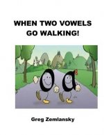 When Two Vowels Go Walking