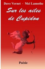 Sur les ailes de cupidon